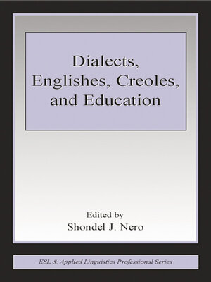 cover image of Dialects, Englishes, Creoles, and Education